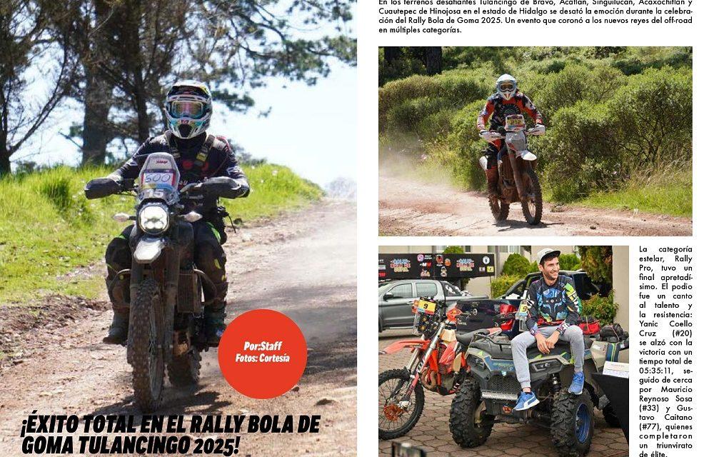 Rally Bola de Goma Tulancingo 2025